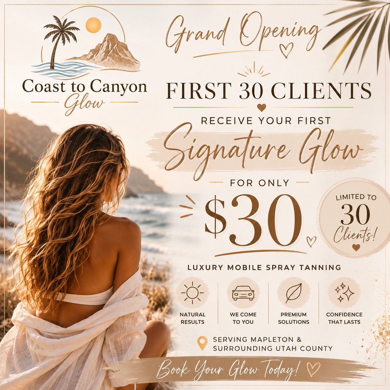 Grand Opening Special — First 30 Clients receive a Signature Glow for only $30
